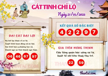 CÁT TINH CHỈ LỘ 21/05/2023