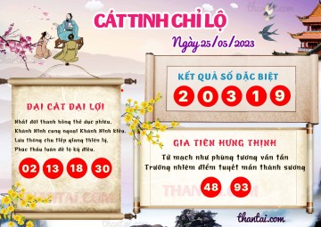 CÁT TINH CHỈ LỘ 25/05/2023