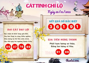 CÁT TINH CHỈ LỘ 26/05/2023