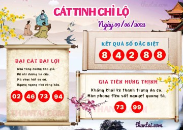 CÁT TINH CHỈ LỘ 09/06/2023