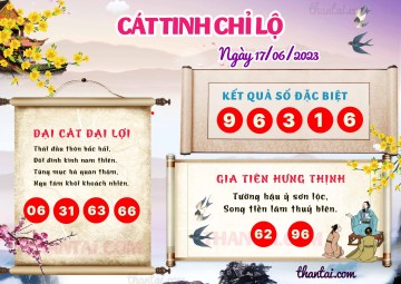 CÁT TINH CHỈ LỘ 17/06/2023