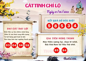 CÁT TINH CHỈ LỘ 21/06/2023