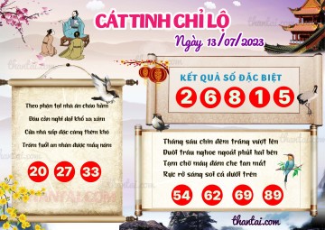 CÁT TINH CHỈ LỘ 13/07/2023