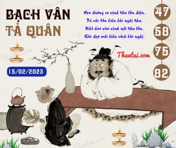 Bạch Vân Tả Quân 15/02/2023