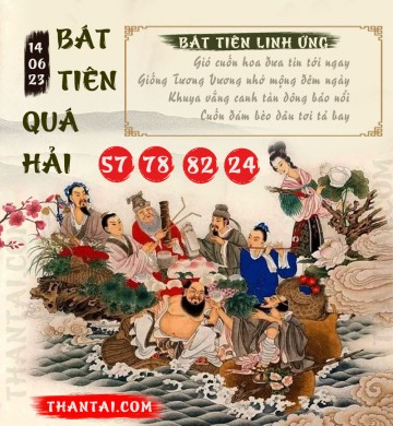 BÁT TIÊN QUÁ HẢI 14/06/2023