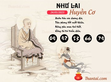 NHƯ LAI HUYỀN CƠ 24/01/2023