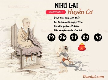 NHƯ LAI HUYỀN CƠ 28/01/2023