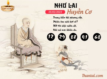 NHƯ LAI HUYỀN CƠ 01/02/2023