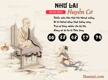 NHƯ LAI HUYỀN CƠ 04/02/2023