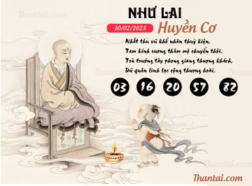 NHƯ LAI HUYỀN CƠ 10/02/2023