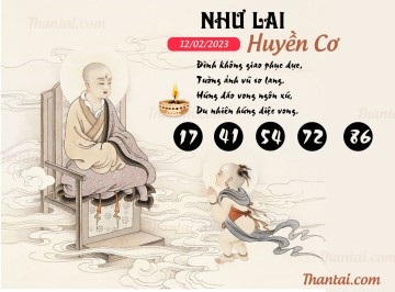 NHƯ LAI HUYỀN CƠ 12/02/2023