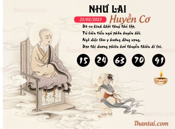 NHƯ LAI HUYỀN CƠ 25/02/2023