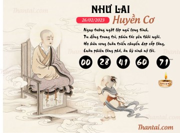 NHƯ LAI HUYỀN CƠ 26/02/2023