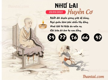 NHƯ LAI HUYỀN CƠ 03/03/2023