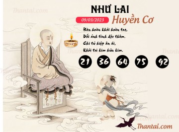 NHƯ LAI HUYỀN CƠ 09/03/2023