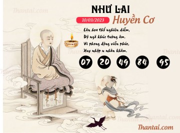 NHƯ LAI HUYỀN CƠ 10/03/2023