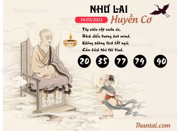 NHƯ LAI HUYỀN CƠ 14/03/2023