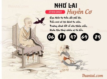 NHƯ LAI HUYỀN CƠ 17/03/2023