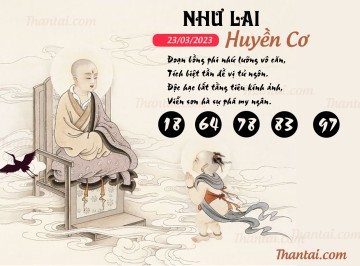 NHƯ LAI HUYỀN CƠ 23/03/2023