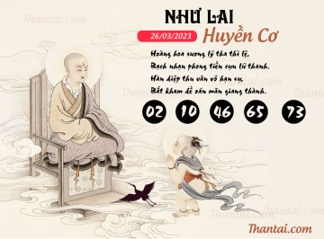 NHƯ LAI HUYỀN CƠ 26/03/2023