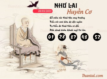 NHƯ LAI HUYỀN CƠ 28/03/2023