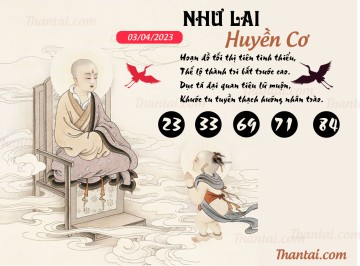 NHƯ LAI HUYỀN CƠ 03/04/2023