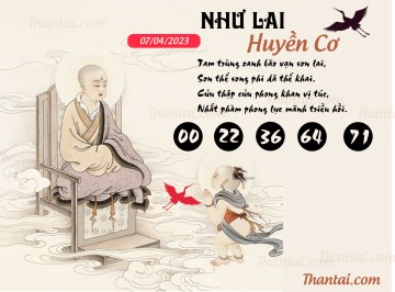 NHƯ LAI HUYỀN CƠ 07/04/2023