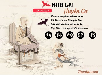 NHƯ LAI HUYỀN CƠ 19/04/2023