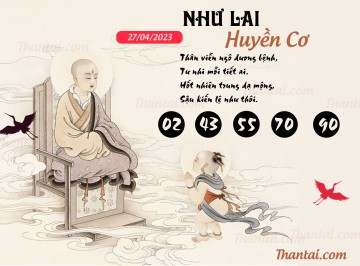 NHƯ LAI HUYỀN CƠ 27/04/2023