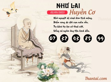 NHƯ LAI HUYỀN CƠ 02/05/2023