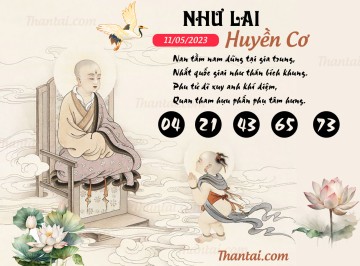 NHƯ LAI HUYỀN CƠ 11/05/2023