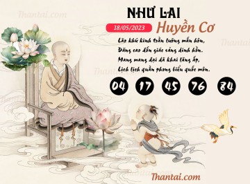 NHƯ LAI HUYỀN CƠ 18/05/2023