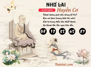 NHƯ LAI HUYỀN CƠ 21/05/2023