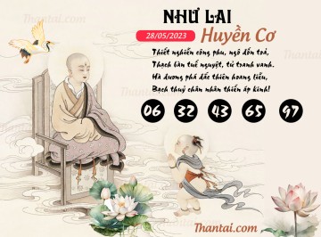 NHƯ LAI HUYỀN CƠ 28/05/2023