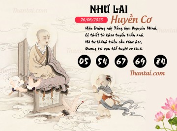 NHƯ LAI HUYỀN CƠ 26/06/2023