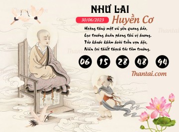 NHƯ LAI HUYỀN CƠ 30/06/2023