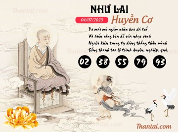 NHƯ LAI HUYỀN CƠ 04/07/2023