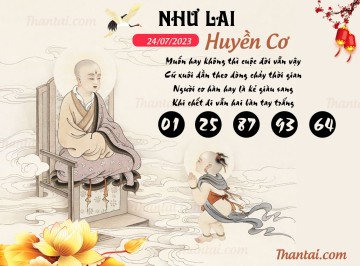 NHƯ LAI HUYỀN CƠ 24/07/2023