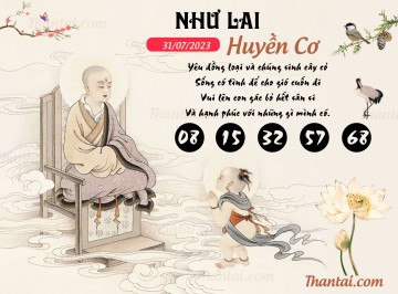 NHƯ LAI HUYỀN CƠ 31/07/2023