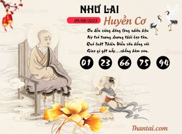 NHƯ LAI HUYỀN CƠ 09/08/2023