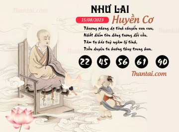 NHƯ LAI HUYỀN CƠ 15/08/2023