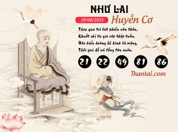 NHƯ LAI HUYỀN CƠ 29/08/2023