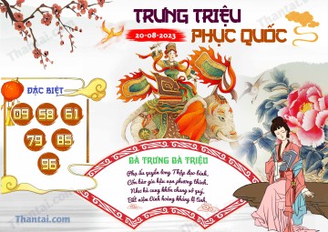 Trưng Triệu Phục Quốc 20/08/2023