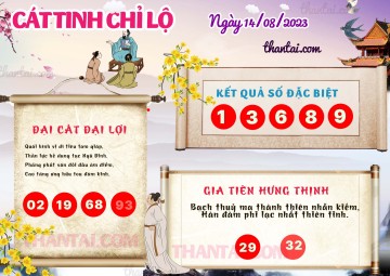 CÁT TINH CHỈ LỘ 14/08/2023