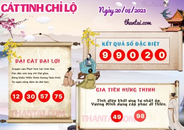 CÁT TINH CHỈ LỘ 20/08/2023