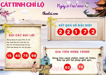 CÁT TINH CHỈ LỘ 21/08/2023