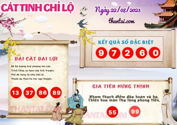 CÁT TINH CHỈ LỘ 22/08/2023