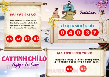 CÁT TINH CHỈ LỘ 31/08/2023