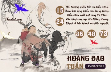 HOÀNG ĐẠO TUẦN 12/08/2023