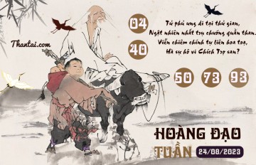 HOÀNG ĐẠO TUẦN 24/08/2023